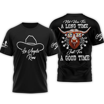 Los Angeles Rams | Premium NFL George Strait Here for a Good Time 3D Shirt | EW80