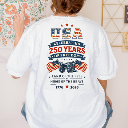 USA 250th Anniversary Shirt, Celebrating 250 Years of Freedom Tee, Patriotic America 1776-2026 Shirt, Fourth of July Gift | KX71