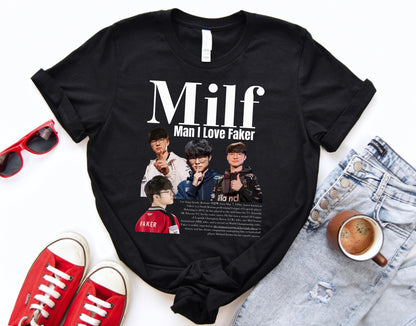 League of Legends T1 Faker Milf Meme Shirt, Funny Man I love Tshirt Gaming Gift For Him Her, LoL Esports Gamer Humor Tee Worlds Champion SKT | WU68