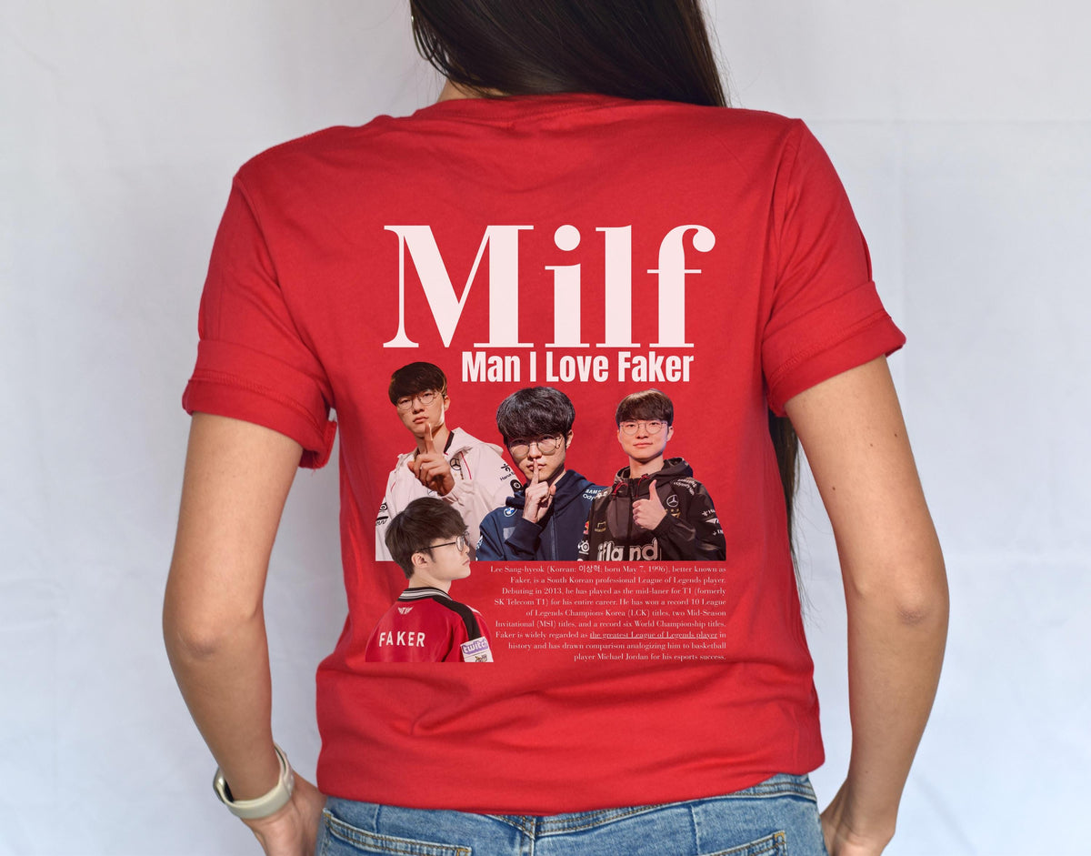 League of Legends T1 Faker Milf Meme Shirt, Funny Man I love Tshirt Gaming Gift For Him Her, LoL Esports Gamer Humor Tee Worlds Champion SKT | WU68