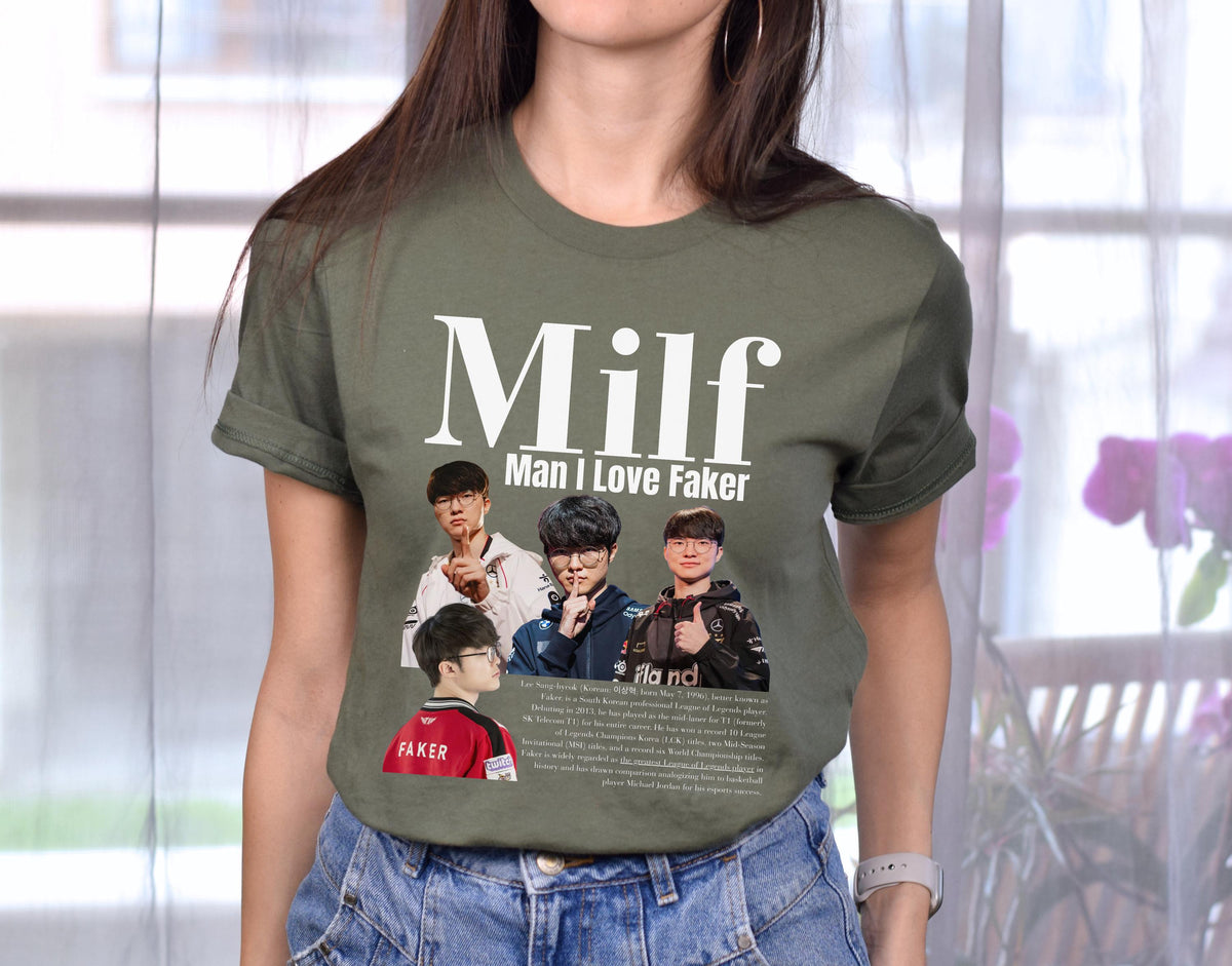 League of Legends T1 Faker Milf Meme Shirt, Funny Man I love Tshirt Gaming Gift For Him Her, LoL Esports Gamer Humor Tee Worlds Champion SKT | WU68