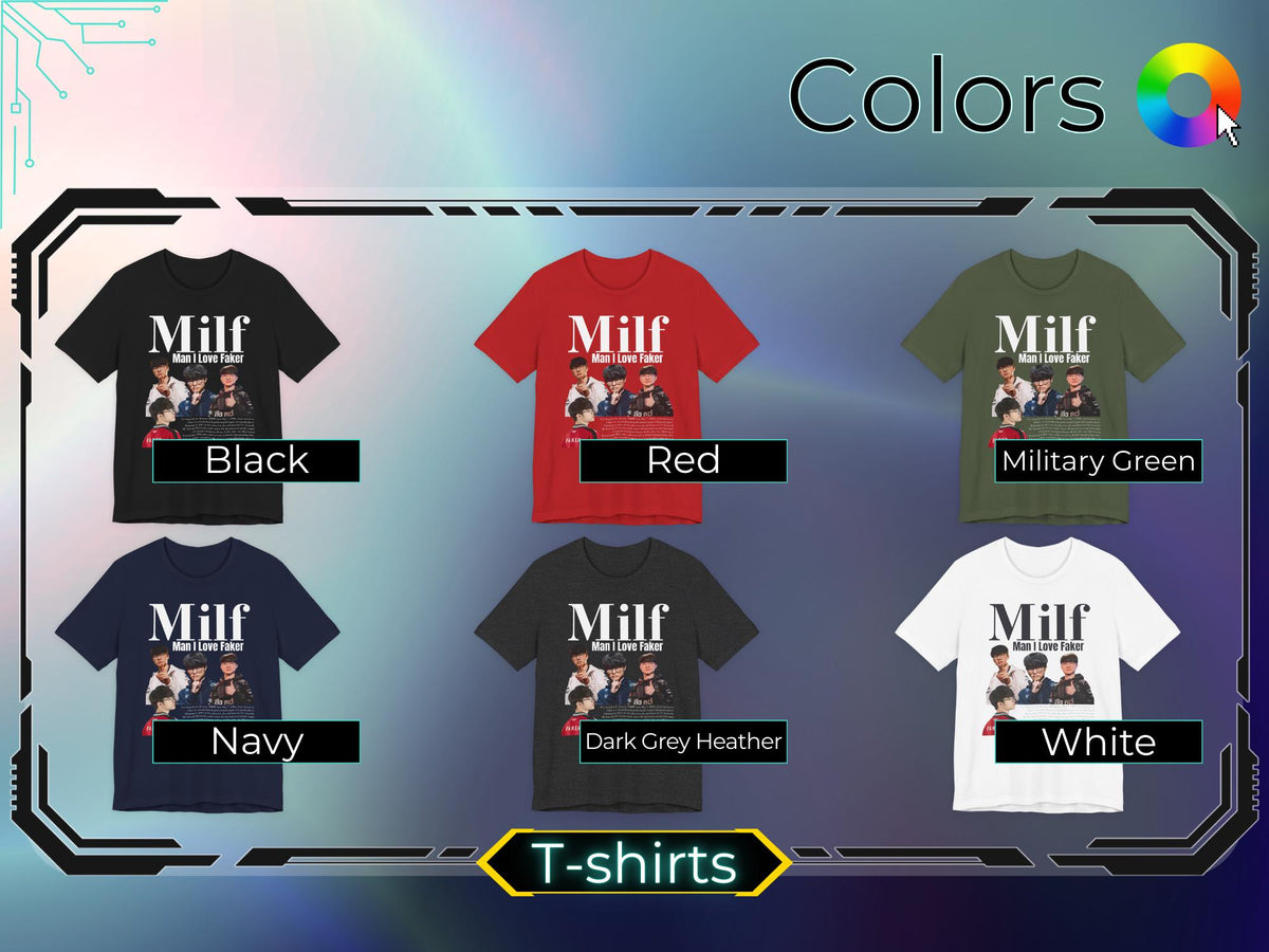 League of Legends T1 Faker Milf Meme Shirt, Funny Man I love Tshirt Gaming Gift For Him Her, LoL Esports Gamer Humor Tee Worlds Champion SKT | WU68