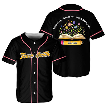 Custom Teacher Baseball Jersey, Personalized Teacher Team Shirt, Teach Love Them Watch Them Grow School Gift | QI42