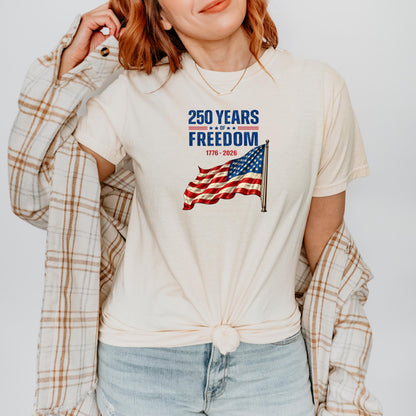 250 Years of Freedom Shirt, 1776-2026 Patriotic USA Tee, American Flag 250th Anniversary T-Shirt, Fourth of July 2026 | FU59