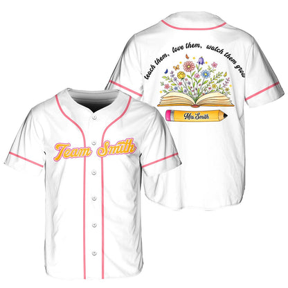 Custom Teacher Baseball Jersey, Personalized Teacher Team Shirt, Teach Love Them Watch Them Grow School Gift | QI42