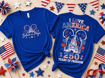Disney 250 Years Freedom Shirt, Mickey Castle America Tee, Believe In Magic t, Family Vacation Gift | LN69