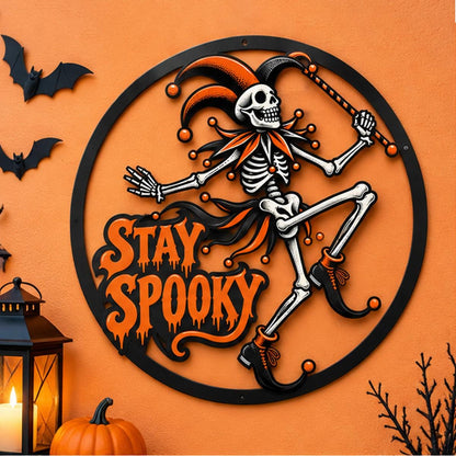 Stay Spooky Skeleton Metal Sign - Spooky Court Clown Porch Decor - Gothic Halloween Metal Art - Fall Gothic Living Room Decor - Gift For Him